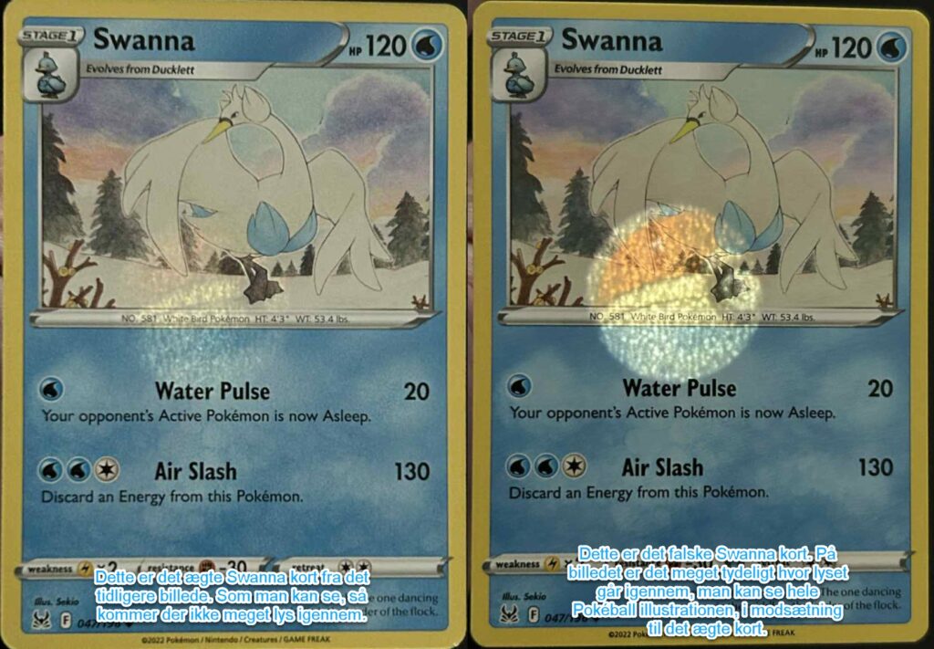På billedet til venstre kan du se et ægte Pokemon kort der bliver udsat for lys fra en lygte. På kortet til højre kan du se et falsk kort der bliver udsat for lys fra samme lygte.