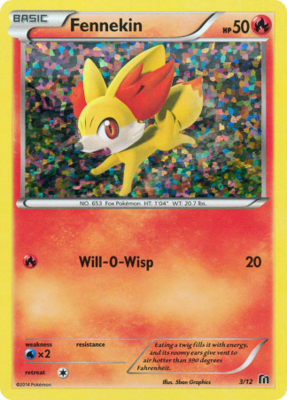 Fennekin 3 / 12