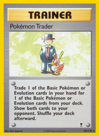 Pokémon Trader 103 / 110